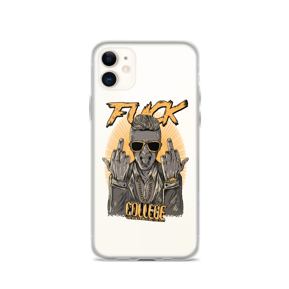 Fuck College iPhone Case - Clear