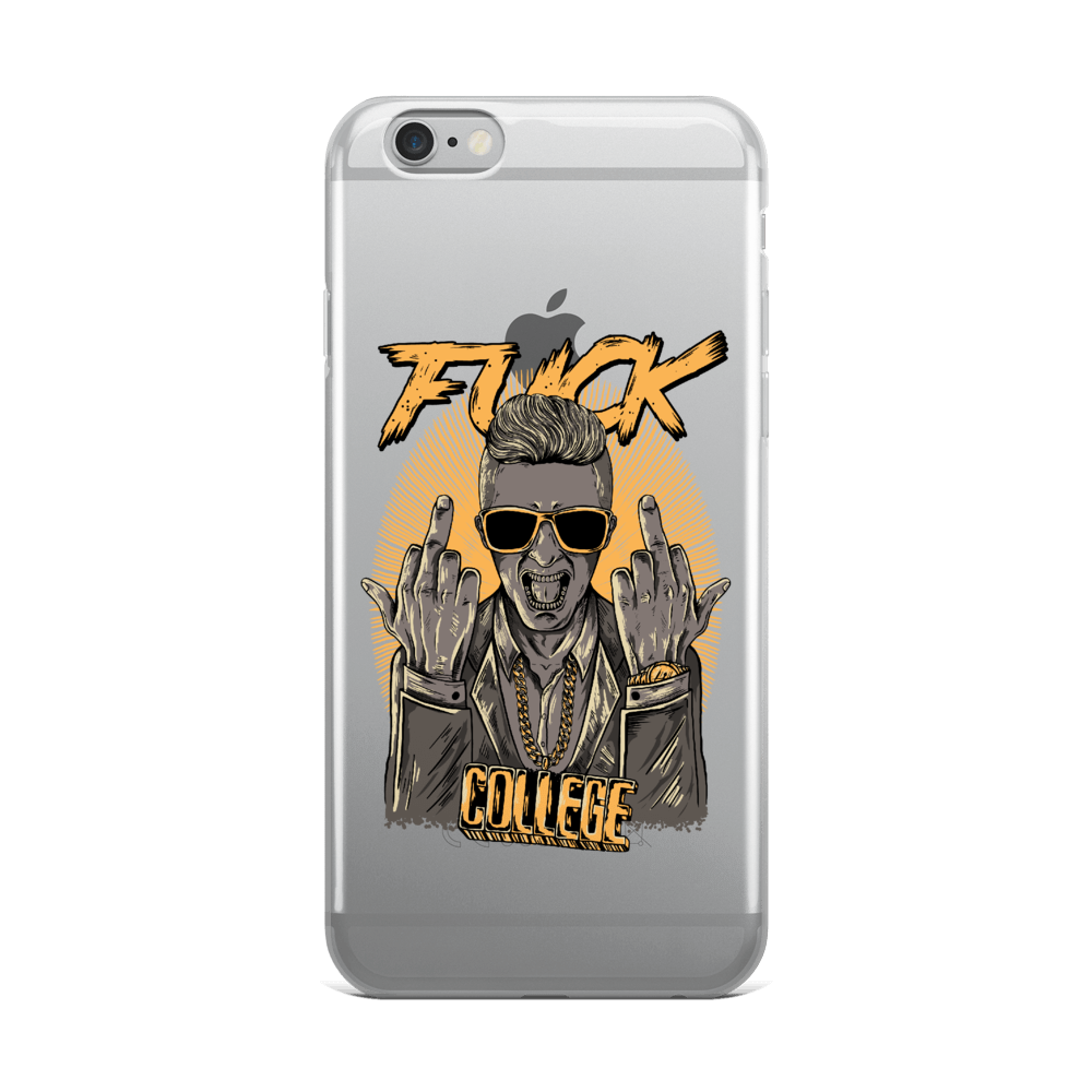 Fuck College iPhone Case - Clear