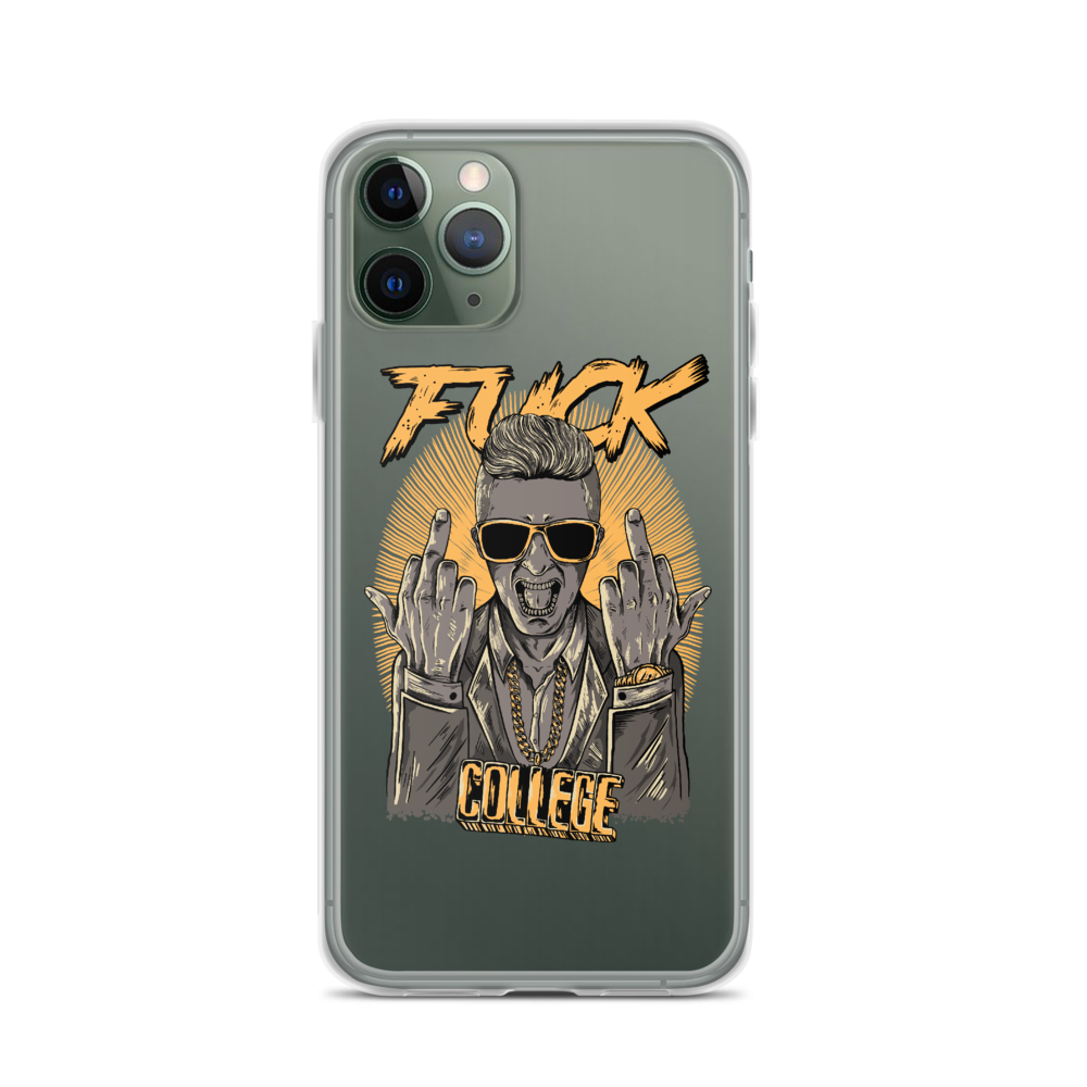 Fuck College iPhone Case - Clear