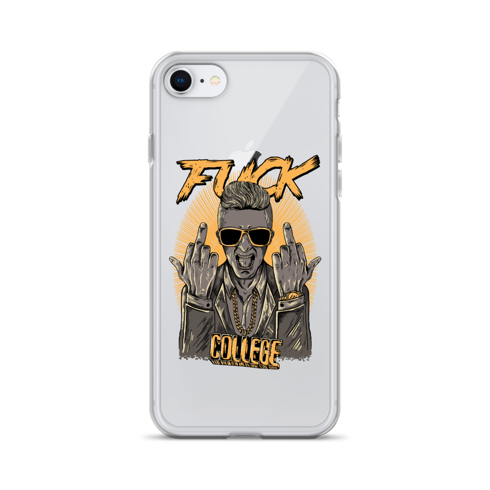 Fuck College iPhone Case - Clear